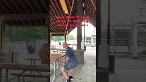 Snack Stand Strength: Move 23- Full Body Picnic Table Curls @Master Phil