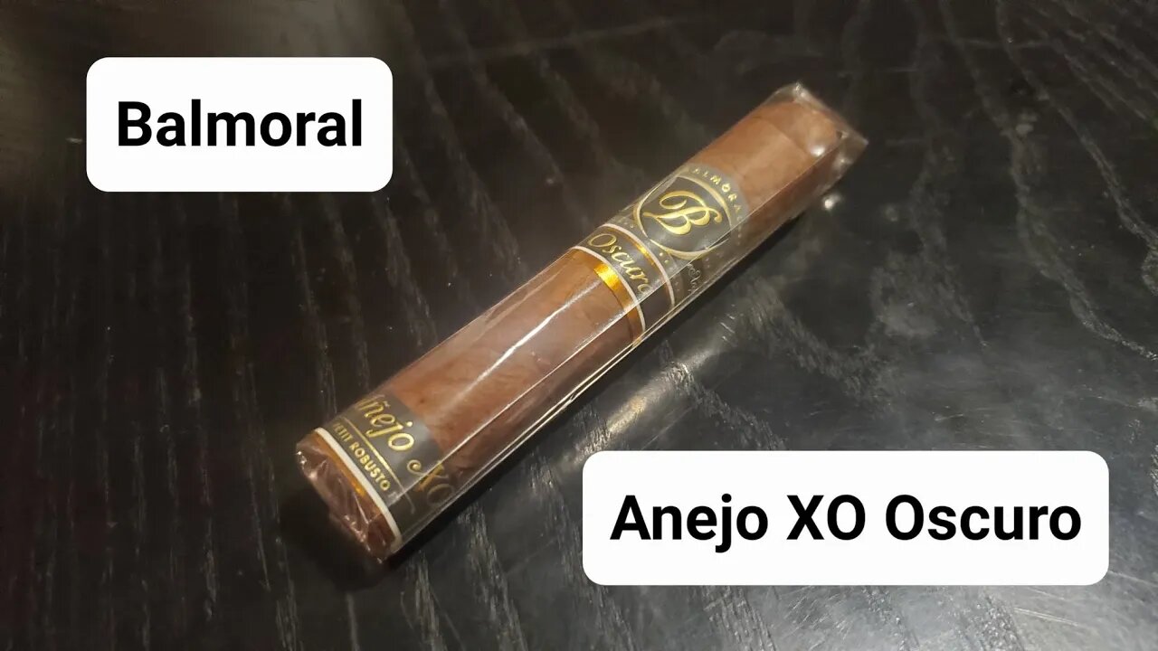 Balmoral Anejo XO Oscuro cigar review