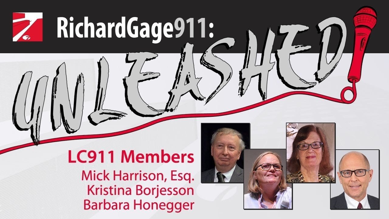 Lawyers Committee for 9/11 Inquiry on RichardGage911:Unleashed - "9/11: Crime Scene to Courtroom"