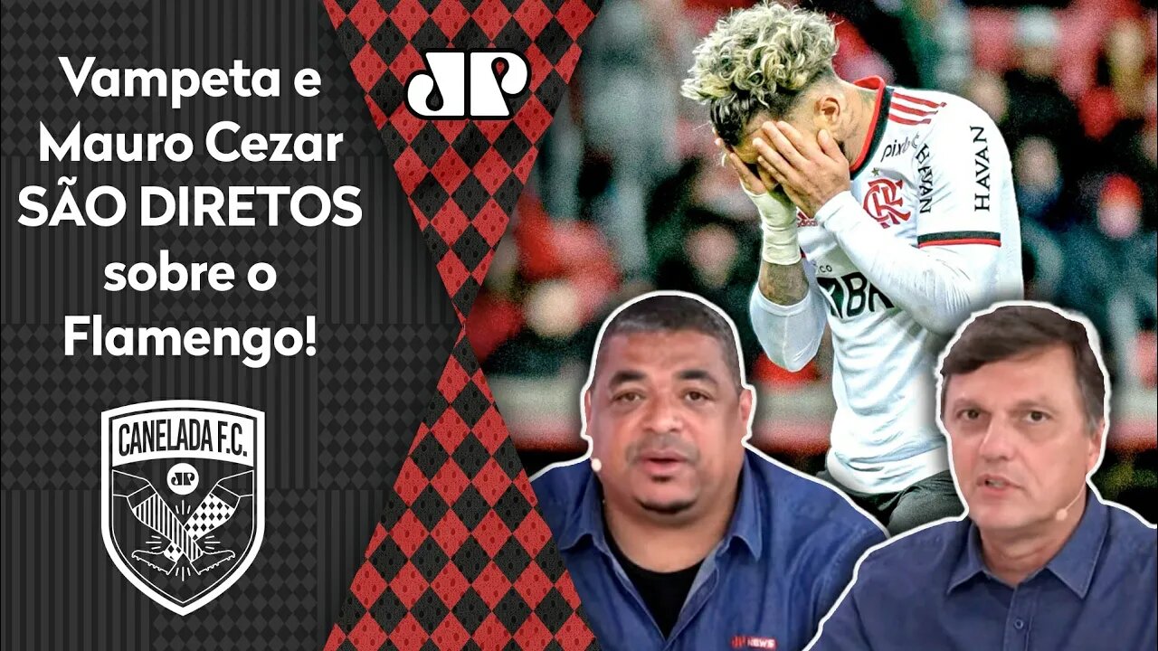 "Eu VEJO UMA SEMELHANÇA do Flamengo de hoje com o..." Mauro Cezar e Vampeta SÃO DIRETOS!