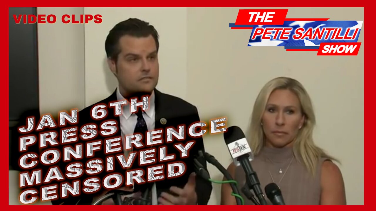 MATT GAETZ & MARJORIE TAYLOR GREENE J6 PRESS CONFERENCE MASSIVELY CENSORED