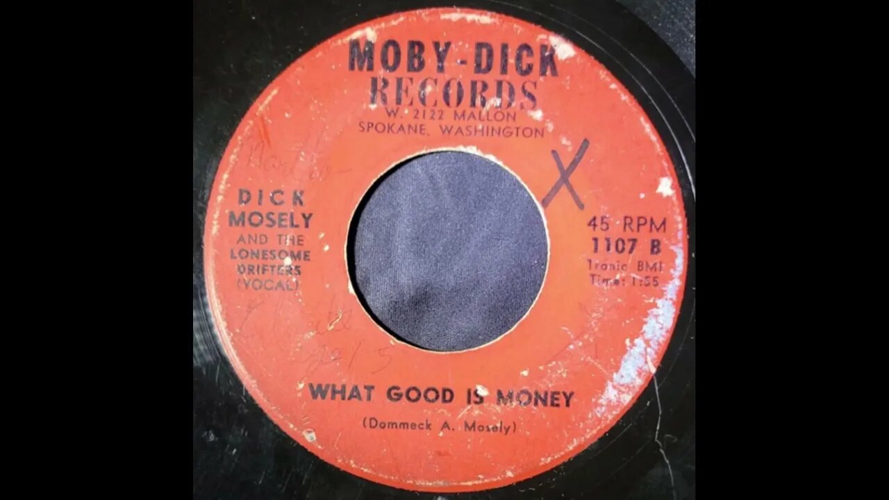 Dick Mosely and The Lonesome Drifters – What Good Is Money