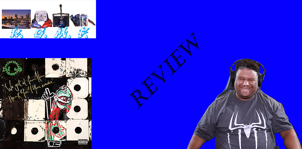 A Tribe Called Quest - We Got It from Here... Thank You 4 Your Service Album Review