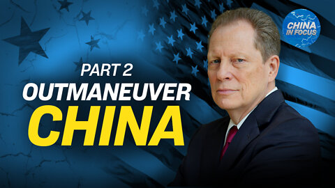 China Is ‘Building Up Their Capabilities to Eventually Push the US out of That Industry’ Trailer