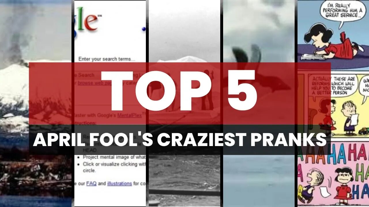 Who started April Fools? and the 5 Craziest April 1st Pranks!