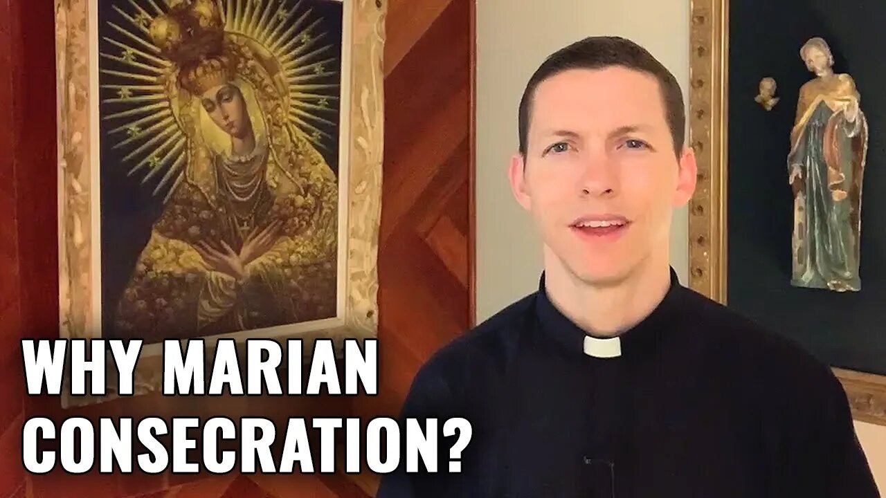 Why Marian Consecration? - Ask a Marian