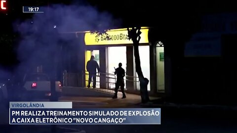 Virgolândia: PM realiza Treinamento Simulado de Explosão a Caixa Eletrônico Novo Cangaço.