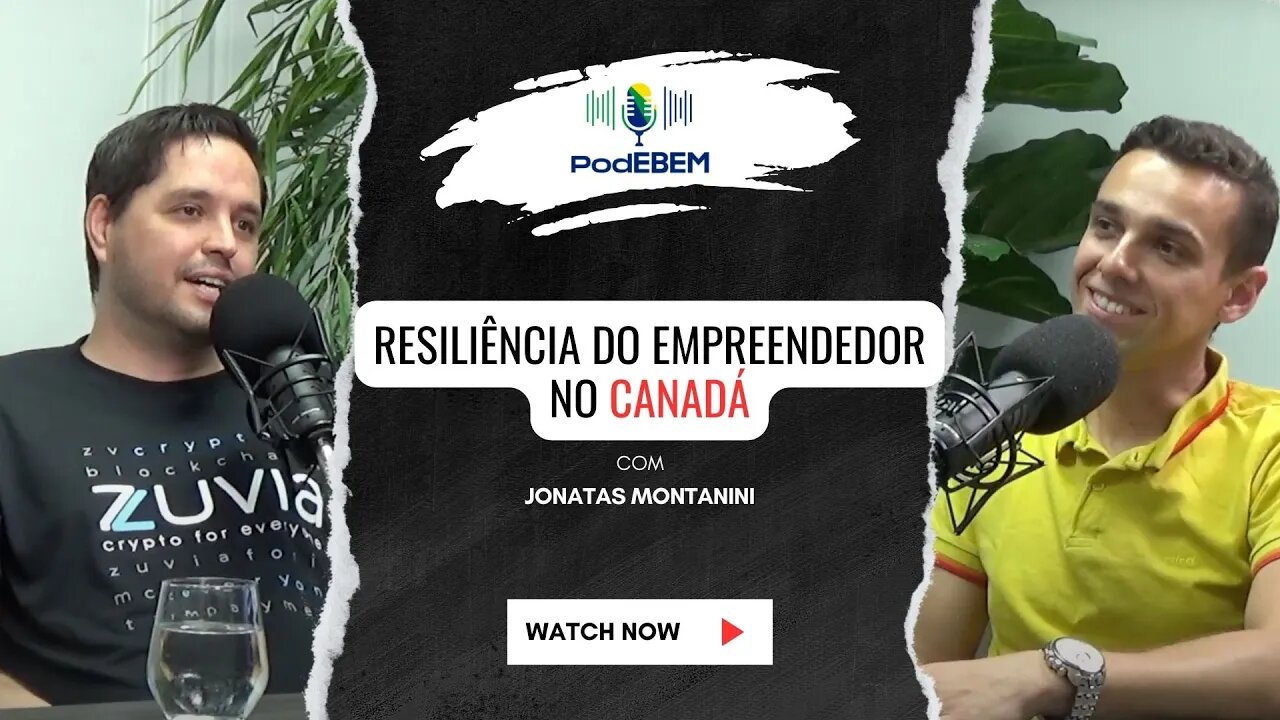 Jonatas Montanini, resiliência do empreendedor no Canadá