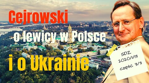 Cejrowski o polskiej lewicy i Ukrainie 2020/1/13 Studio Dziki Zachód odc. 40 cz. 3