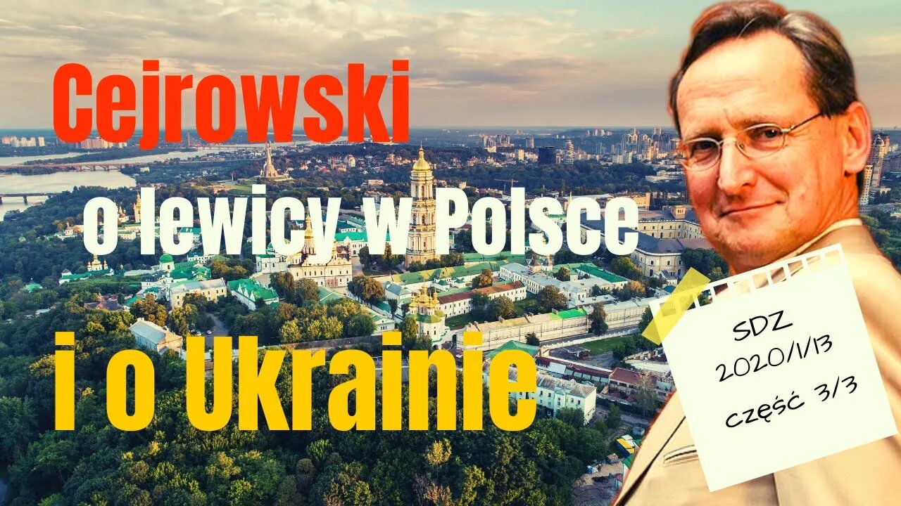 Cejrowski o polskiej lewicy i Ukrainie 2020/1/13 Studio Dziki Zachód odc. 40 cz. 3