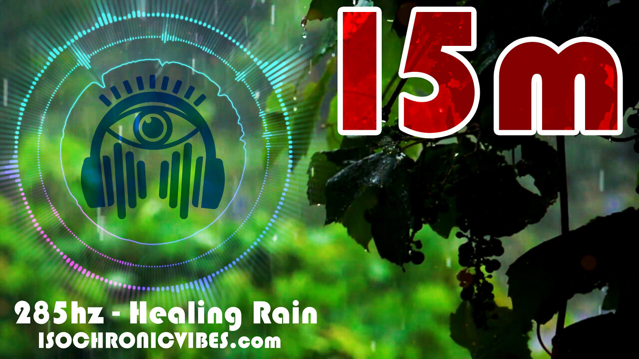 285hz Binaural Beats & Isochronic Tones - Healing Rain