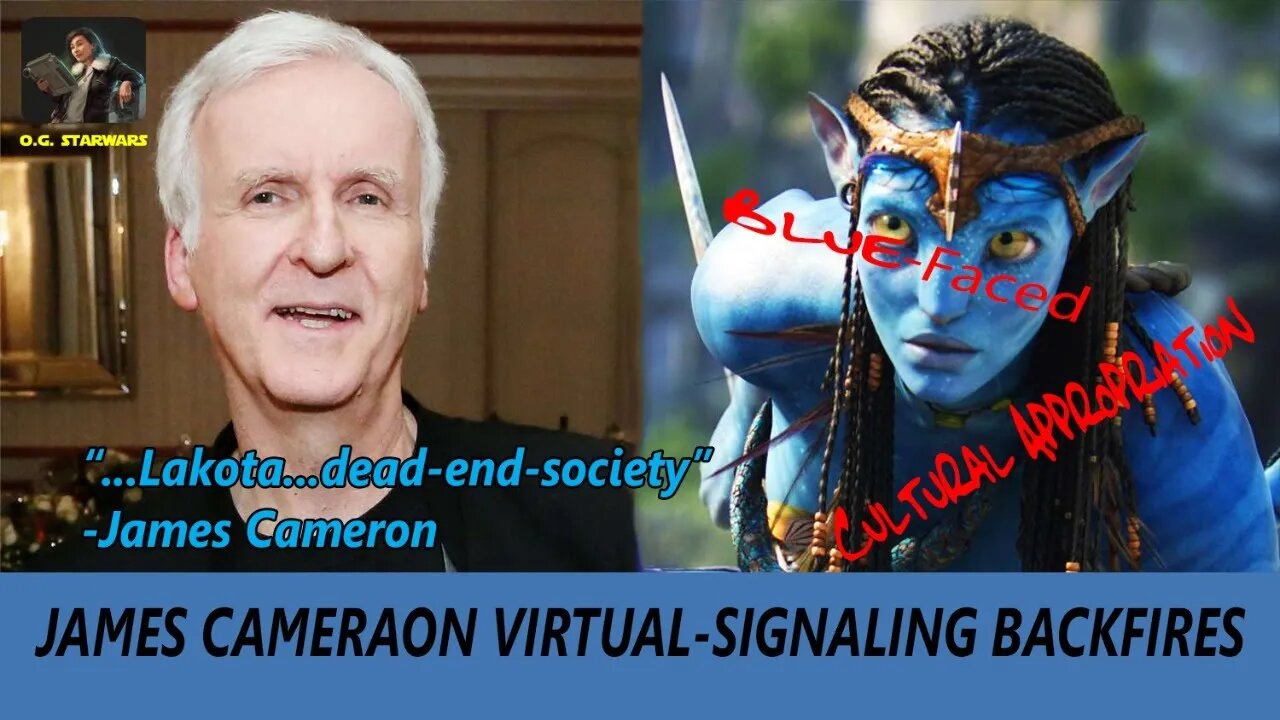 James Cameron Virtual Signaling Upset Everyone!