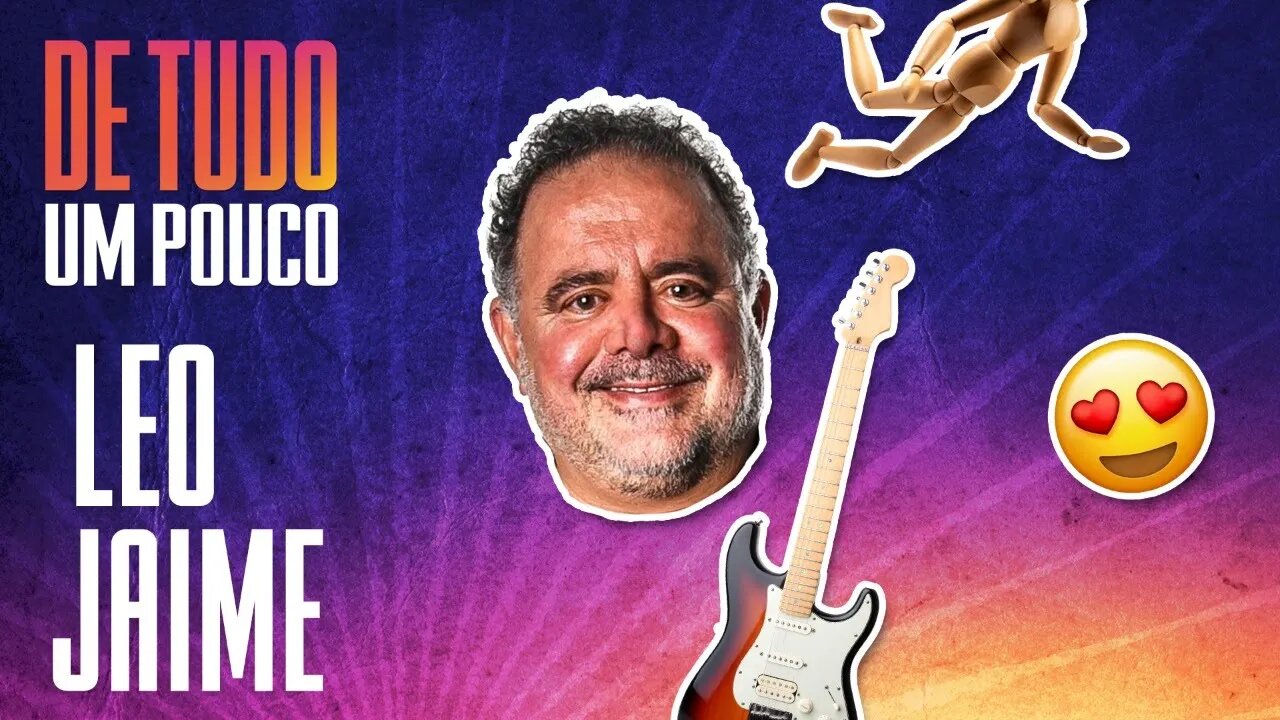 LEO JAIME - DE TUDO UM POUCO - 04/02/21