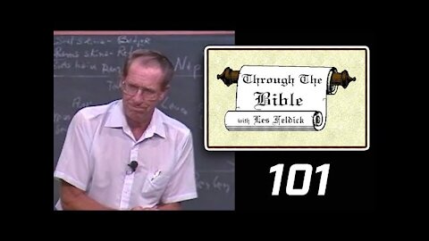 101 - Les Feldick [ 9-2-1 ] Deuteronomy 26-34 - Joshua 1-4 Rahab