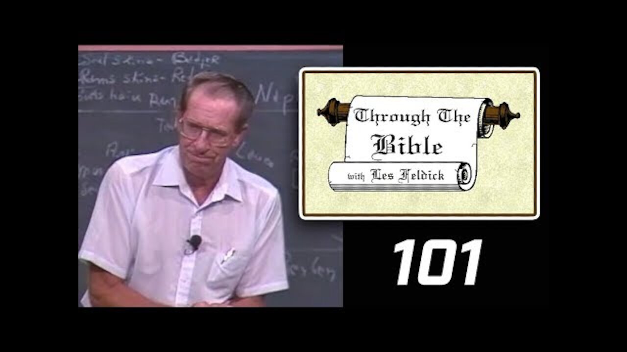 101 - Les Feldick [ 9-2-1 ] Deuteronomy 26-34 - Joshua 1-4 Rahab