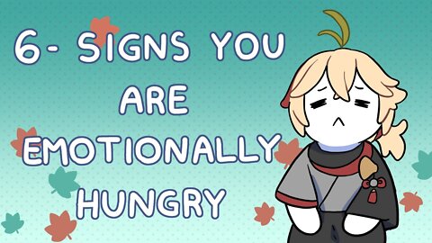 6 Signs of Emotional Hunger