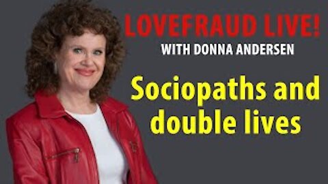 Sociopaths and double lives