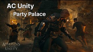 Assassin's Creed Unity - Party Palace - Co-op Gameplay