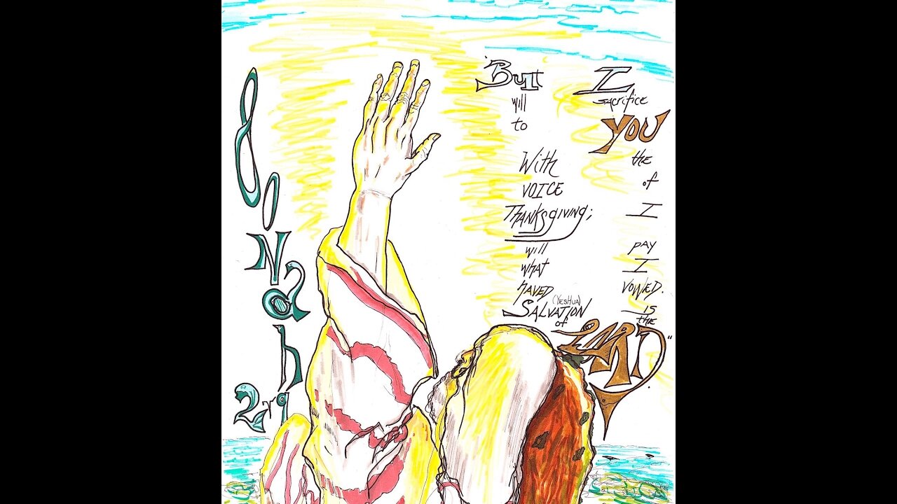 Jonah 2:5-10 (Salvation is of the Lord)