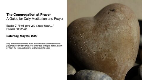 Prepare for Easter 7 - The Congregation at Prayer for May 23, 2020