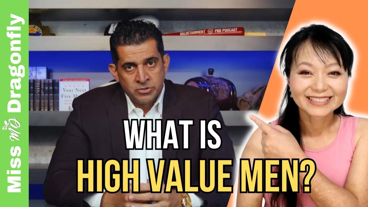 What Is A High Value Man? | Miss Dragonfly Reacts