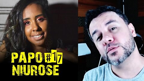 Niurose | Rafaela Rodrigues, Melanina Carioca | #PapoNiurose17