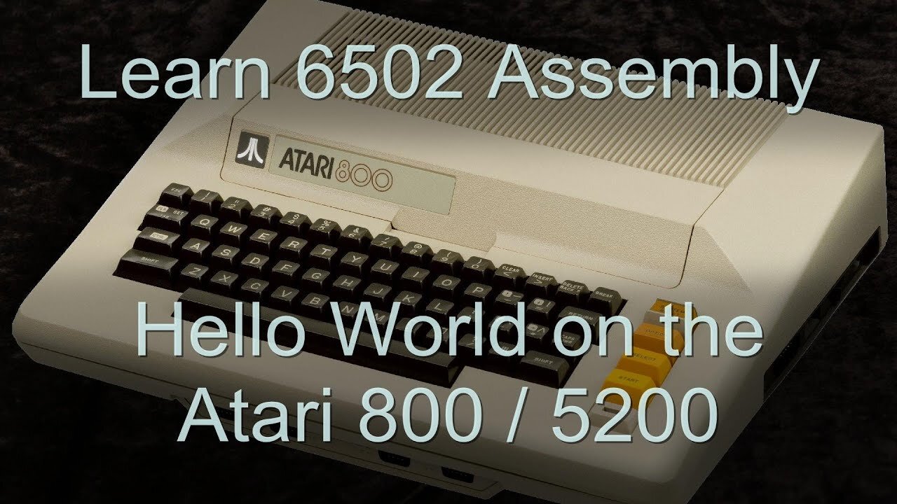 Hello World on the Atari 800 / 5200 - 6502 Assembly Lesson H4