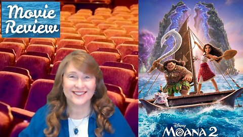 Moana 2 movie review by Movie Review Mom!