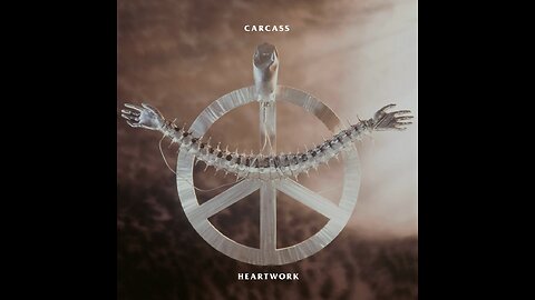 Carcass - Heartwork