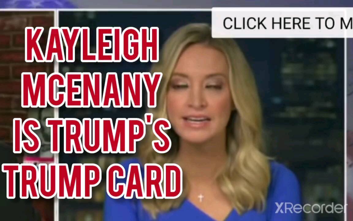 Kayleigh Mcenany is TRUMP'S TRUMP CARD!