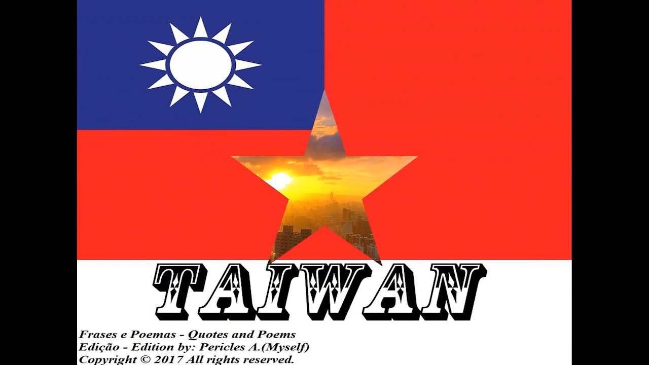 Bandeiras e fotos dos países do mundo: Taiwan [Frases e Poemas]