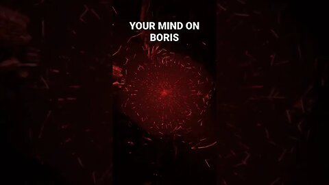 Your Mind on Boris