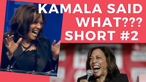 Kamala said what? the most unlikable VP ever!