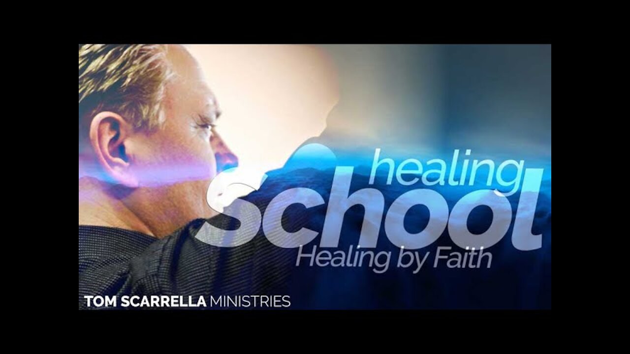 Healing By Faith - Healing School