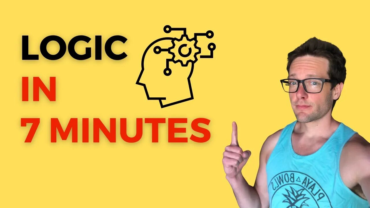 7 Minute Introduction to Logic - Philosophy Basics