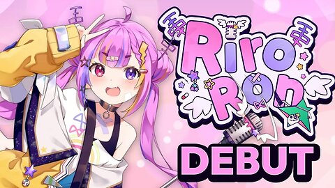 【DEBUT STREAM】Rising and Shining!!【 idolEN | Riro Ron 】