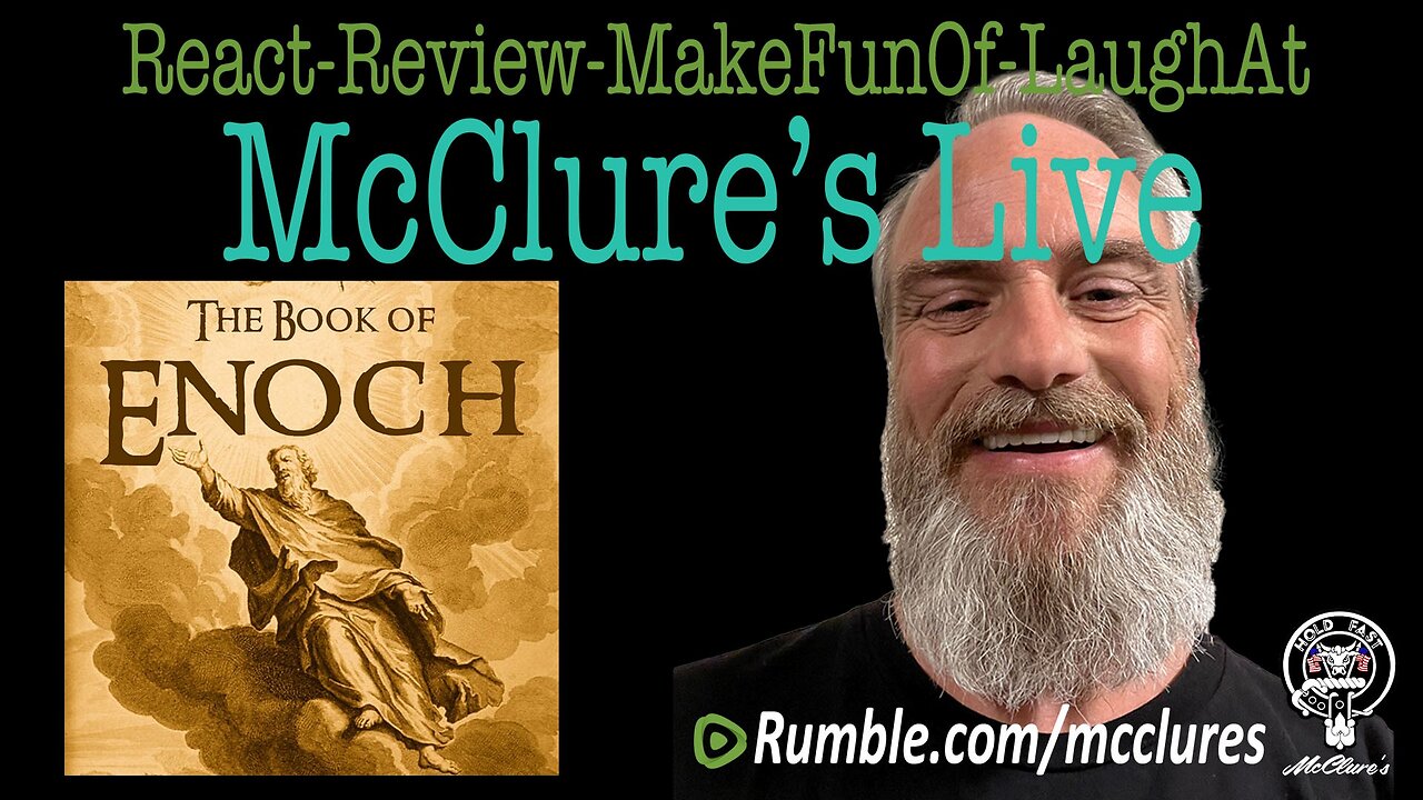 Book of Enoch McClure's Live React Review Make Fun Of Laugh At