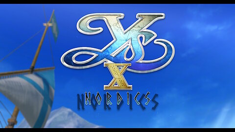 Ys X Nordics Part 4