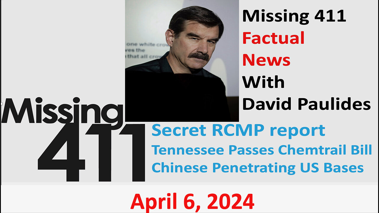 Missing 411 Factual News with David Paulides April 6, 2024