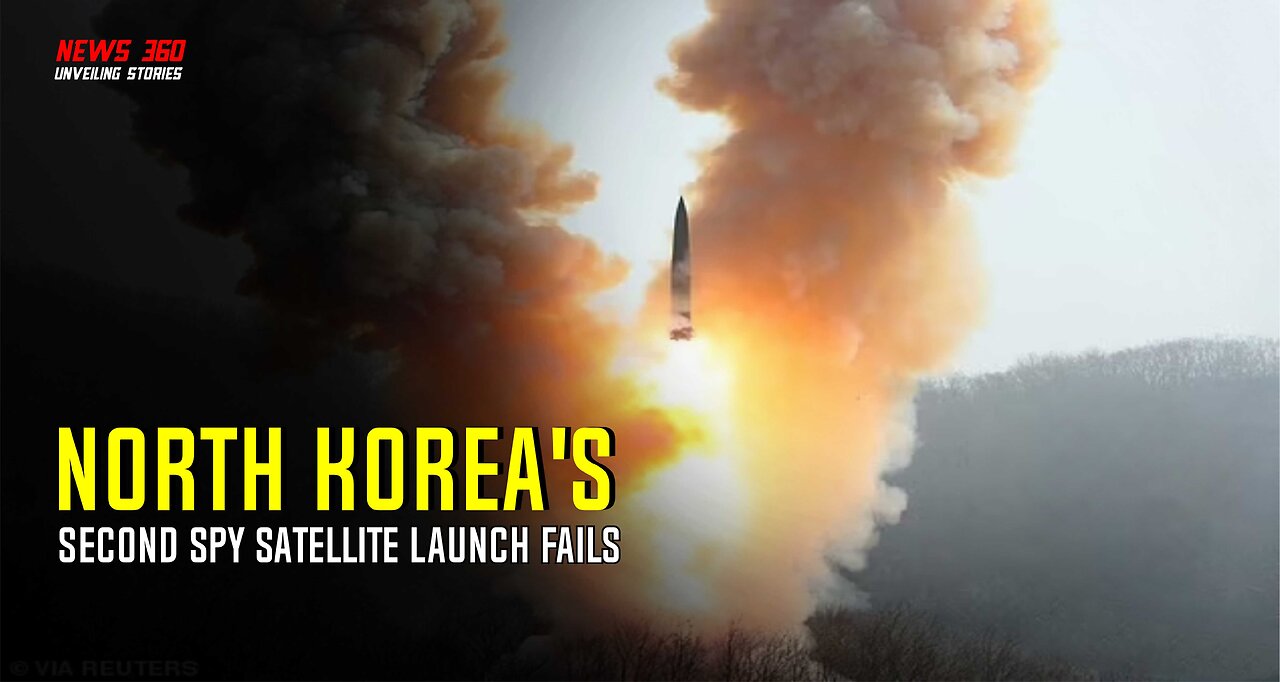 North Korea's second spy satellite launch fails