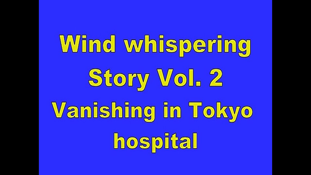 Vanishing in Tokyo hospital