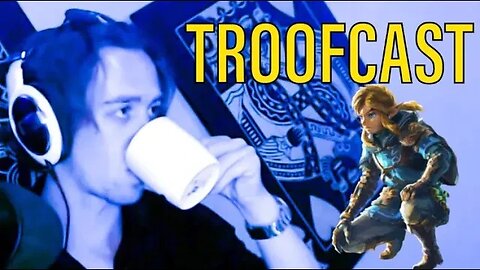 Troofcast #122 |Stop Focussing On The Weight | I Finished Tears Of The Kingdom