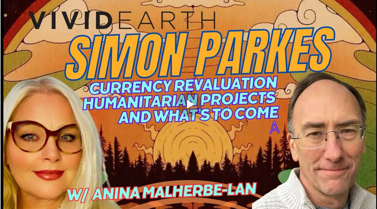 SIMON PARKES ON THE RV, HUMANITARIAN PROJECTS, CONNECTING CONSCIOUSNESS, AND MORE