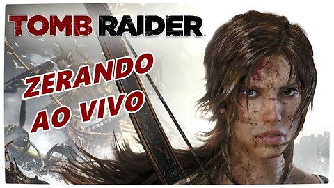 TOMB RAIDER — CONTINUANDO DE ONDE PAREI PARTE 4