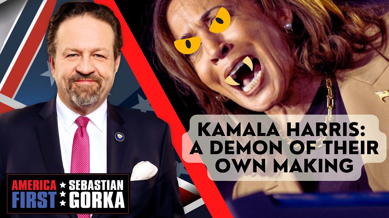 Kamala Harris: A demon of their own making. Rich Baris with Sebastian Gorka on AMERICA First