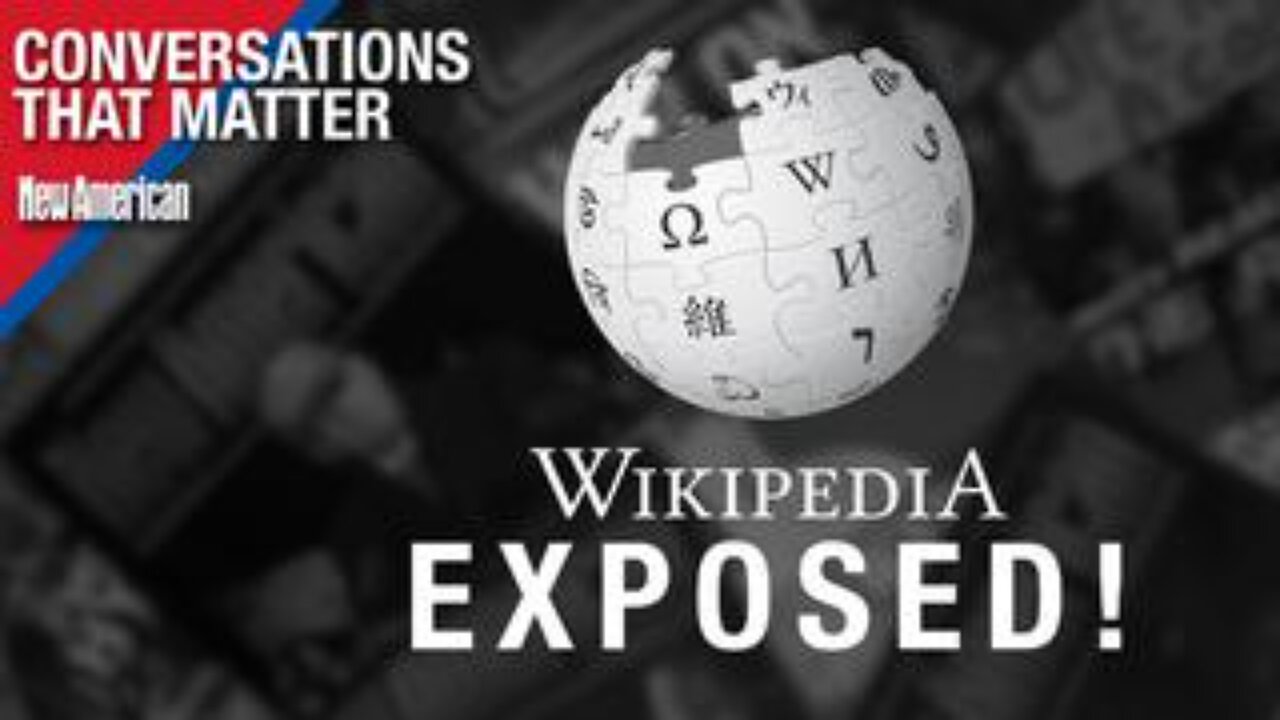 Woke Wikipedia Exposed by Co-Founder Larry Sanger