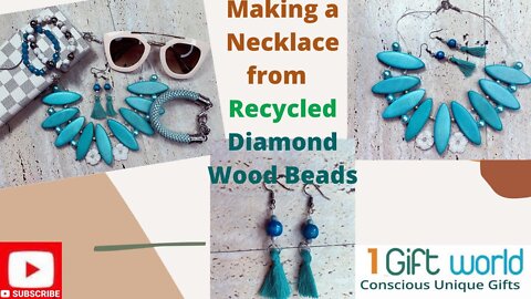 Making a Unique Necklace using Recycled Diamond Wood Beads | Re-Purpose | Re-Cycle