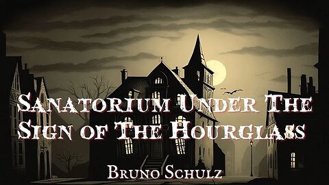 Sanatorium Under The Sign of the Hourglass