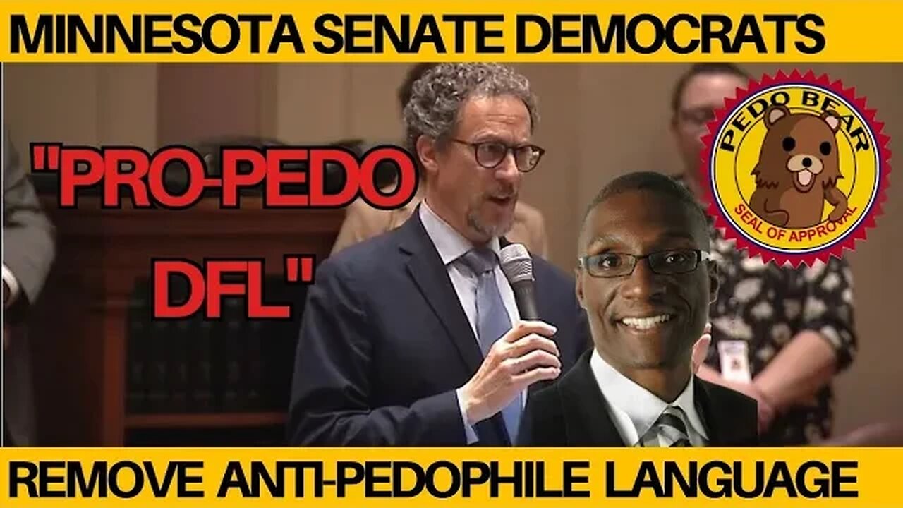 The Minnesota Senate DFL Are Pro-Pedophile