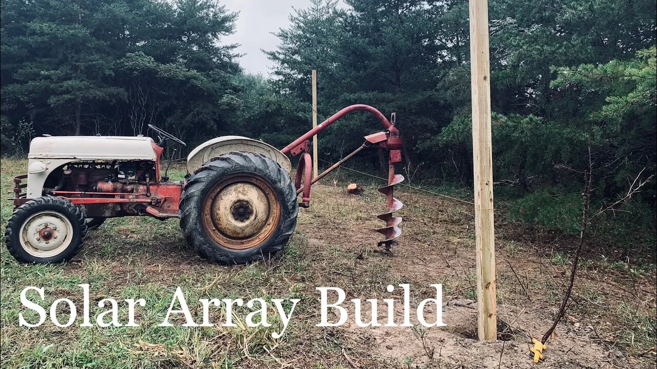 Welcome To Our Circus| Off-Grid Family Struggles To Set Post For Solar Array Build